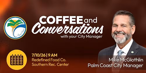 Coffee and Conversations with your City Manager