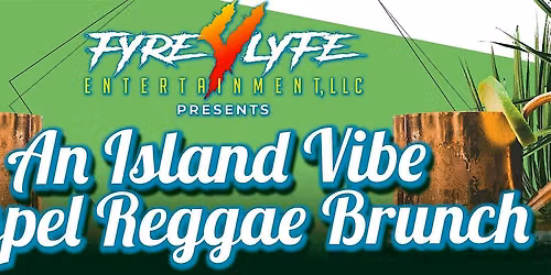 SUNDAY SETTINGS: ISLAND VIBE GOSPEL REGGAE BRUNCH