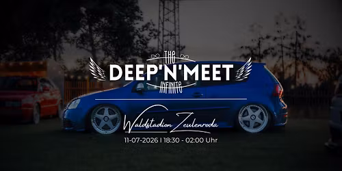 Deep\u2018n\u2018Meet - The Infinite | Tuning-Event