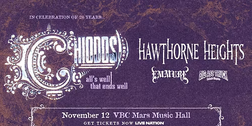 Chiodos with Hawthorne Heights, Emmure, and Big Ass Truck