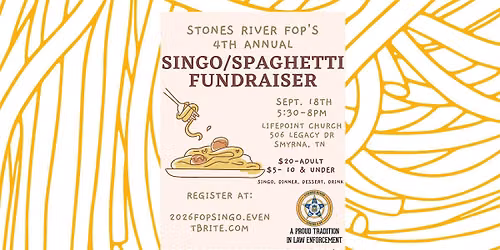 2026 Stones River FOP Spaghetti\/Singo Fundraiser