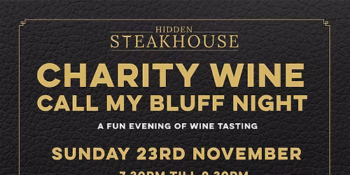 CHARITY WINE CALL MY BLUFF NIGHT