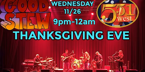 Thanksgiving Eve @ 551 West!