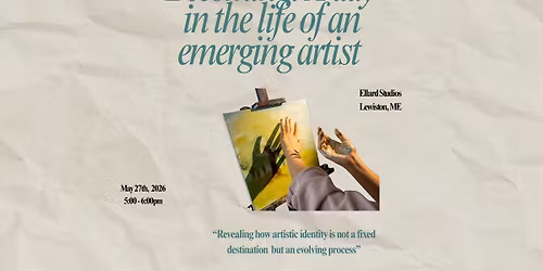 Becoming: A day in the life of an emerging artist. 