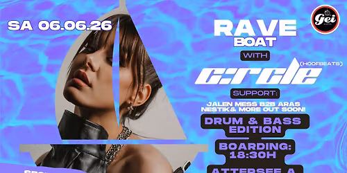 Rave Boat am Attersee \/w CIRCLE (Hoofbeats), Jalen Mess b2b Aras, Nestik & more tba soon