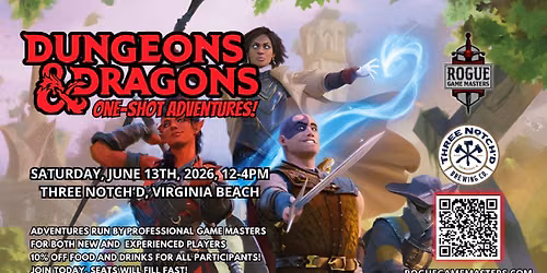 D&D One-Shot Adventures at Three Notch'd