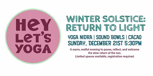 Winter Solstice : Return to Light