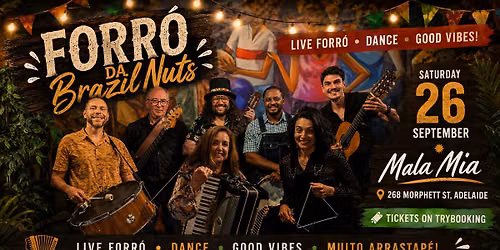 Forr\u00f3 da Brazil Nuts \u2013 A night of Brazilian Music & Dance