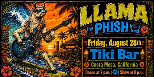 LLAMA - The PHISH Tribute Band at Tiki Bar in Costa Mesa CA