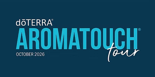 d\u014dTERRA AromaTouch Tour 2026 - AUCKLAND NZ