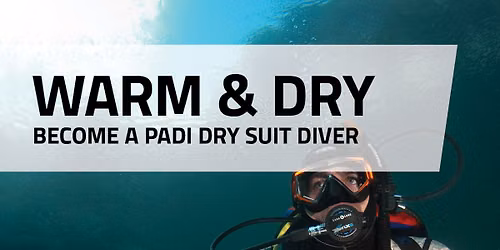 PADI Drysuit Diver Course