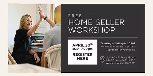 FREE Home Seller Workshops 2026