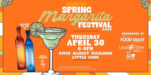 Arkansas Times Spring Margarita Festival 2026