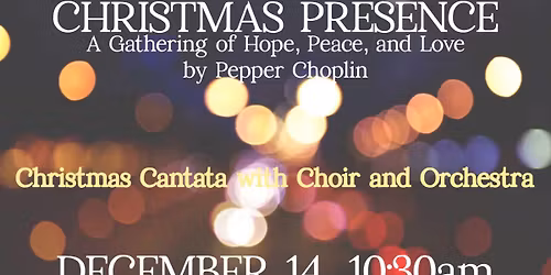Christmas Cantata "Christmas Presence"