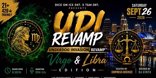 UNDERDOG INVASION REVAMP (TM) - VIRGO & LIBRA EDITION