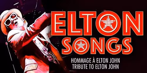 Elton Songs - Hommage \u00c0 Elton John : Th\u00e9\u00e2tre Du Casino Lac-Leamy (Gatineau, QC)