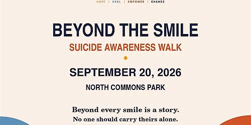 Beyond The Smile Suicide Awareness Walk