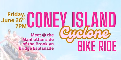 Coney Island Cyclone Bike Ride