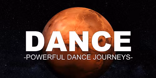 DANCE - Powerful Dance Journeys.