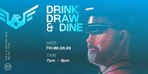 Drink Draw and Dine