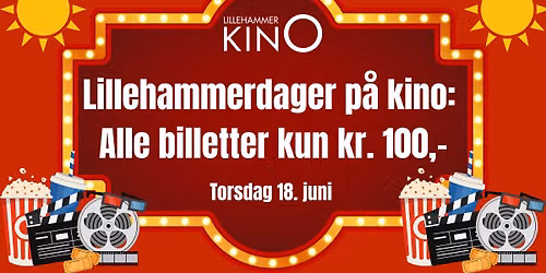 \u2600\ufe0f Lillehammerdager p\u00e5 kino: 100,-\/billett p\u00e5 ALLE filmer hele torsdag 18. juni \ud83d\udcb2\ud83d\udcb2\ud83d\udcb2