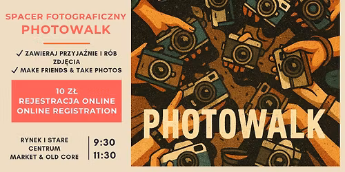 \ud83d\udcf8 Spotkanie z przyjaci\u00f3\u0142mi & fotograficzny spacer \/ Make friends & Photowalk Meetup