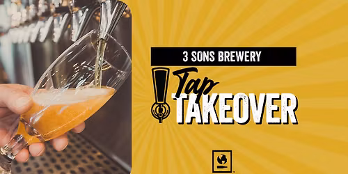 3 Sons Brewery Tap Takeover