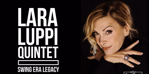 LARA LUPPI QUINTET \/ SWING ERA LEGACY