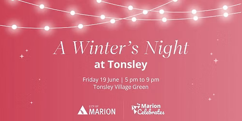 A Winter's Night at Tonsley