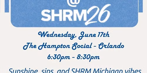 SHRM Michigan @ SHRM26