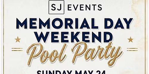 Memorial Day Weekend Pool Party