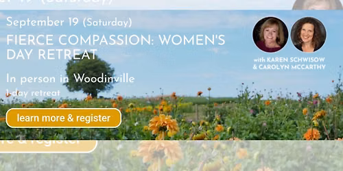 Fierce Compassion: Women's Day Retreat