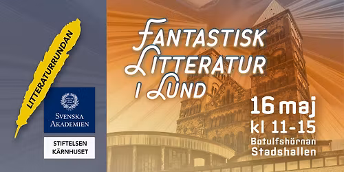 Fantastisk Litteratur i Lund - Litteraturrundan 2026