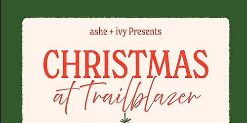 Christmas at Trailblazer