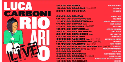 Rio Ari O LIVE - Luca Carboni 07\/07\/2026 Arena del Mare Area Porto Antico Genova