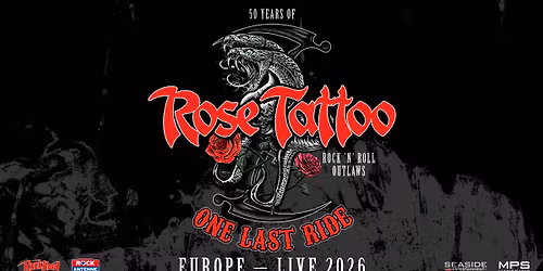 Rose Tattoo \/\/ Rock'n'Roll Outlaws - One Last Ride \/\/ Bochum