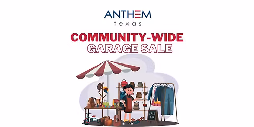 Anthem Spring Community Garage Sale
