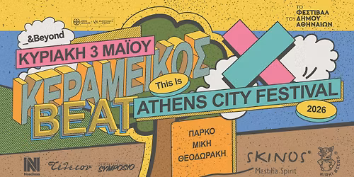 \u039a\u0395\u03a1\u0391\u039c\u0395\u0399\u039a\u039f\u03a3 \u0392\u0395\u0391\u03a4 x This is ATHENS CITY FESTIVAL 2026