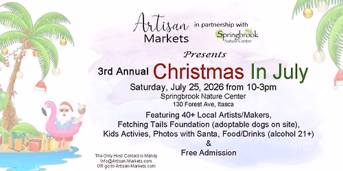 3rd Annual Christmas in July Arts & Crafts Fair by Artisan Markets