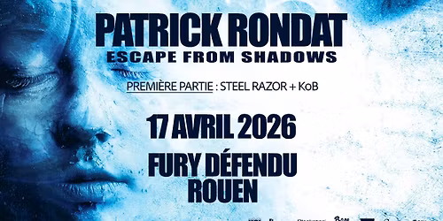Patrick Rondat \/ Steel Razor \/ K.O.B \/\/ Le Fury D\u00e9fendu