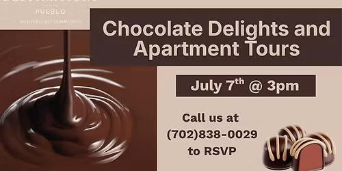 Chocolate Delights and Apartment Tours