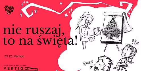 irga: nie ruszaj, to na \u015bwi\u0119ta! || improwizowany spektakl komediowy