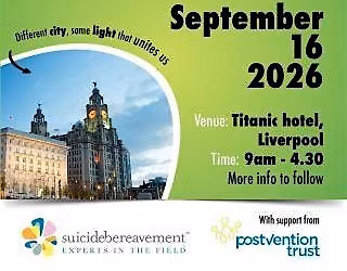 Suicide Bereavement UK's 15th International Conference  - FACE 2 FACE
