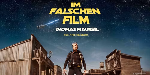 Thomas Maurer: Im falschen Film - Posthof Linz