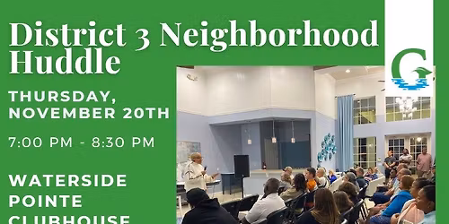Neighborhood Huddle - District 3
