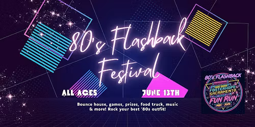 5th Annual Family Fun Festival - Flashback to the 80s!