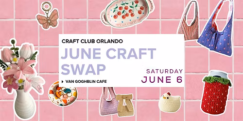 Craft Swap with Craft Club Orlando