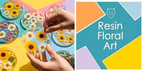 Resin FLORAL Art