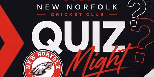 NEW NORFOLK CRICKET CLUB - QUIZ NIGHT