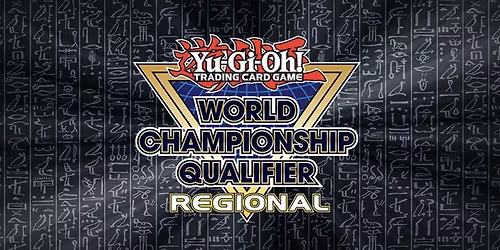 Yu-Gi-Oh, WCQ: Regional Qualifier - Feb 28!